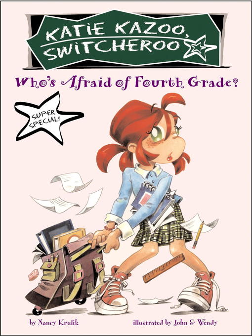 Title details for Who's Afraid of Fourth Grade? by Nancy Krulik - Wait list